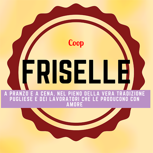 Coop friselle: pranzo e cena della tradizione pugliese